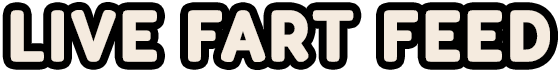 Live Fart Feed
